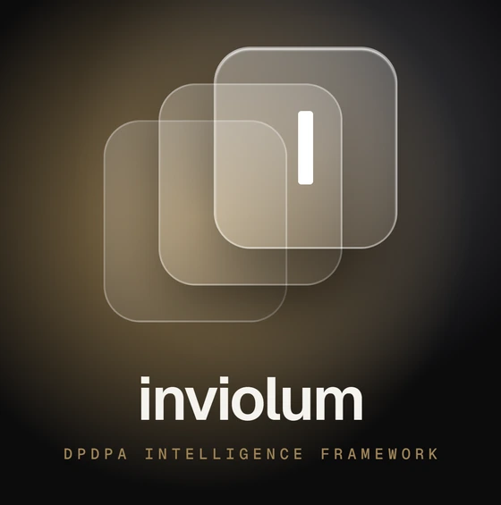 Inviolum — DPDPA Intelligence Framework